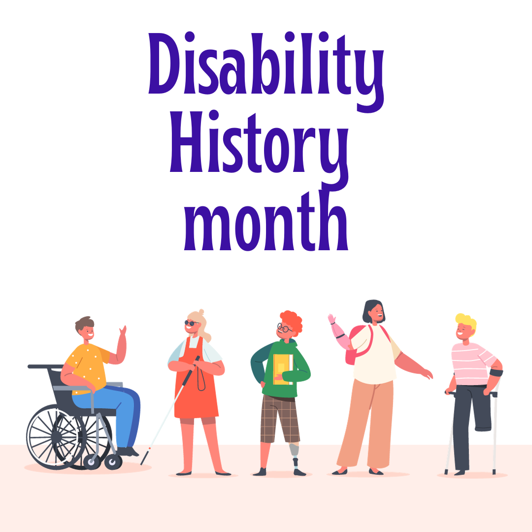 Disability history month, with illustrations of disabled people