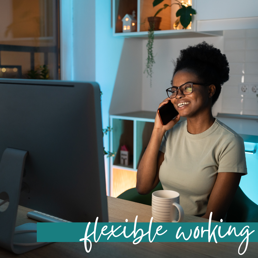 women working at home. image has a banner on it which says flexible working